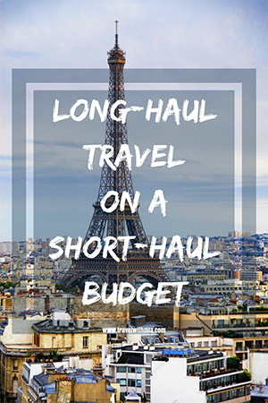 Travel with Mia - Long Haul Travel on a Short Haul Budget - Pin Me S